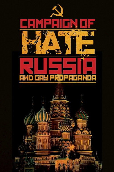 Póster de Campaign of Hate: Russia and Gay Propaganda