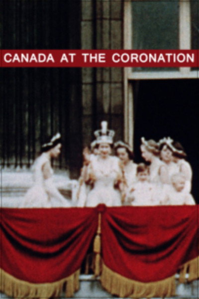 Póster de Canada at the Coronation