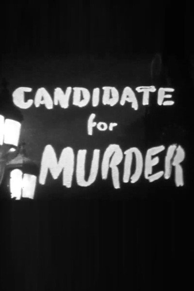 Póster de Candidate for Murder