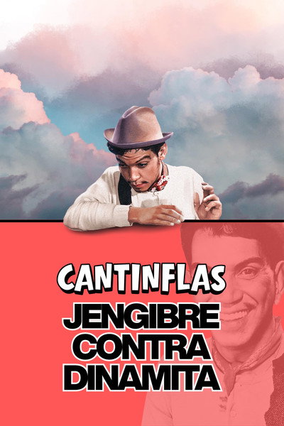 Póster de Cantinflas jengibre contra dinamita