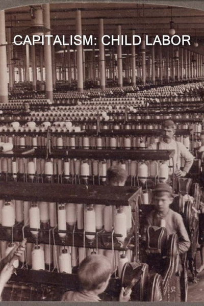 Póster de Capitalism: Child Labor
