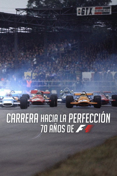 Póster de Carrera hacia la perfección: 70 años de F1