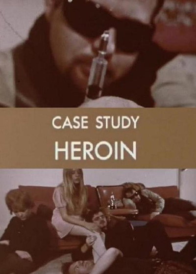 Póster de Case Study: Heroin