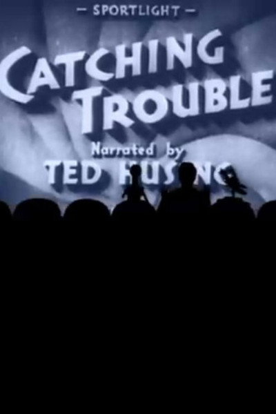Póster de Catching Trouble