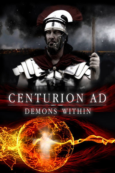 Póster de Centurion AD: Demons Within