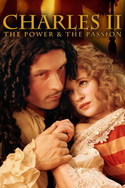 Póster de Charles II: The Power and The Passion
