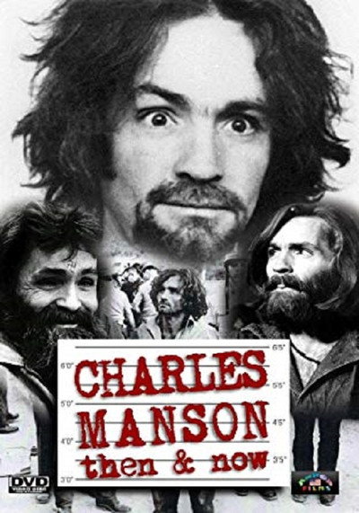 Póster de Charles Manson Then and Now