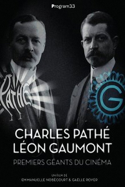 Póster de Charles Pathé et Léon Gaumont, premiers géants du cinéma