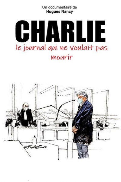 Póster de Charlie, le journal qui ne voulait pas mourir