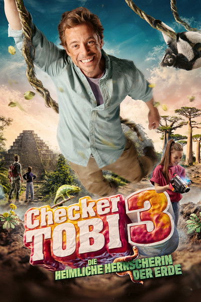 Póster de Checker Tobi 3: Die heimliche Herrscherin der Erde
