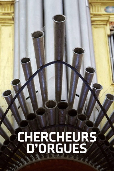 Póster de Chercheurs d'orgues