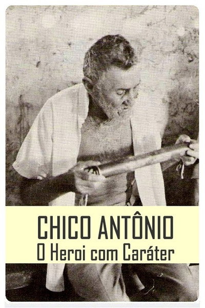 Póster de Chico Antônio, o Herói com Caráter