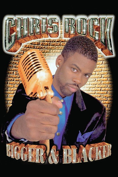 Póster de Chris Rock: Bigger & Blacker