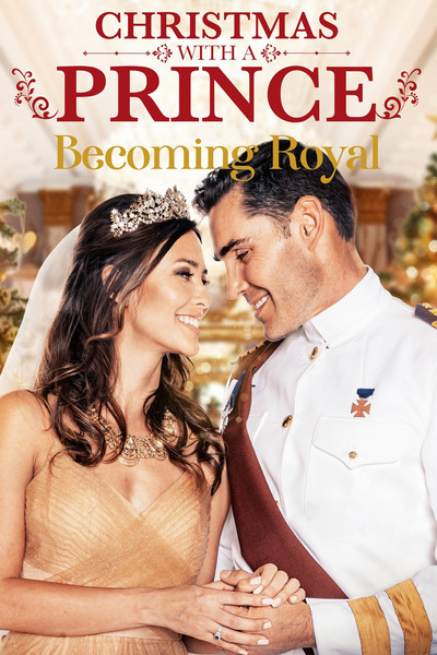 Póster de Christmas with a Prince: Becoming Royal