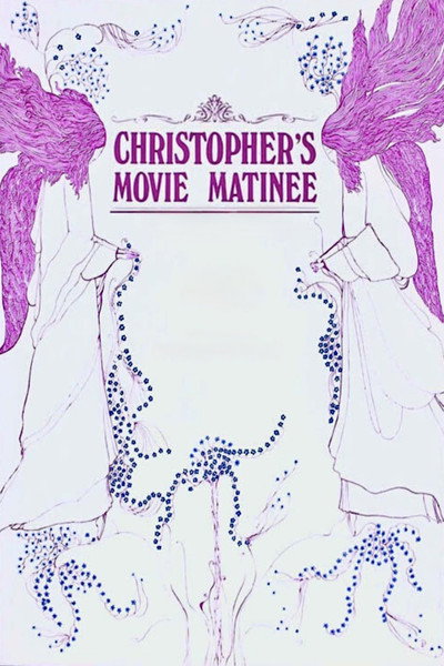 Póster de Christopher's Movie Matinee