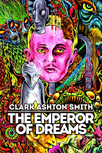 Póster de Clark Ashton Smith: The Emperor of Dreams