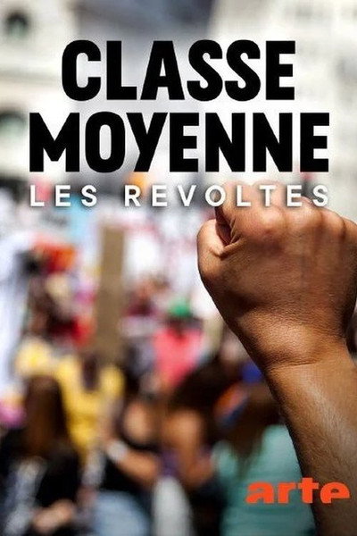 Póster de Classe moyenne, les révoltés