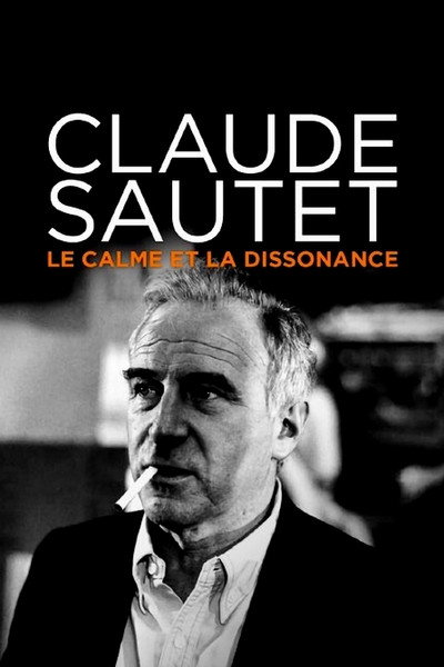 Póster de Claude Sautet : le calme et la dissonance