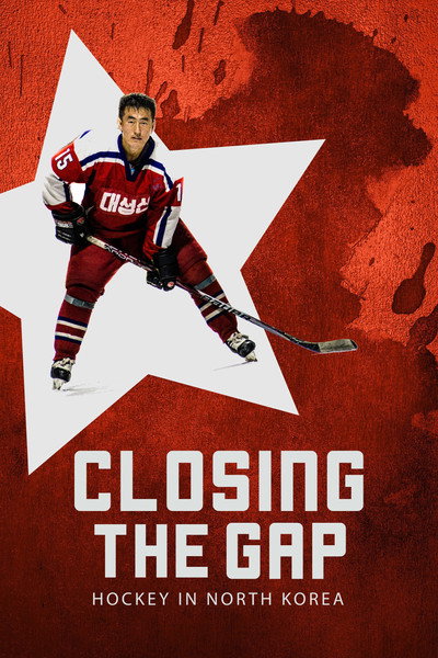 Póster de Closing the Gap: Hockey in North Korea