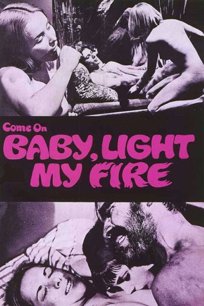 Póster de C'mon Baby Light My Fire