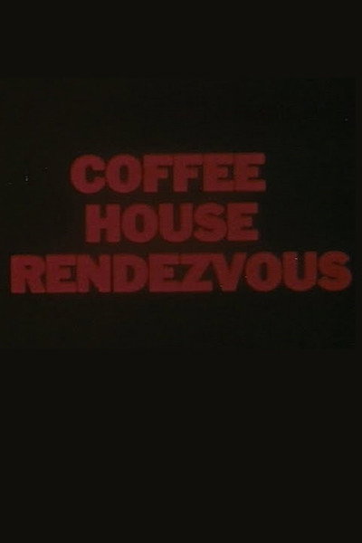 Póster de Coffee House Rendezvous