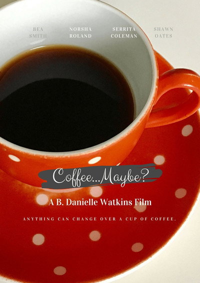 Póster de Coffee... maybe?