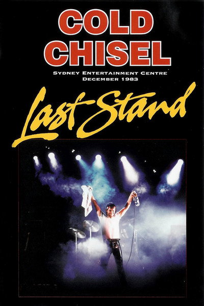 Póster de Cold Chisel: Last Stand