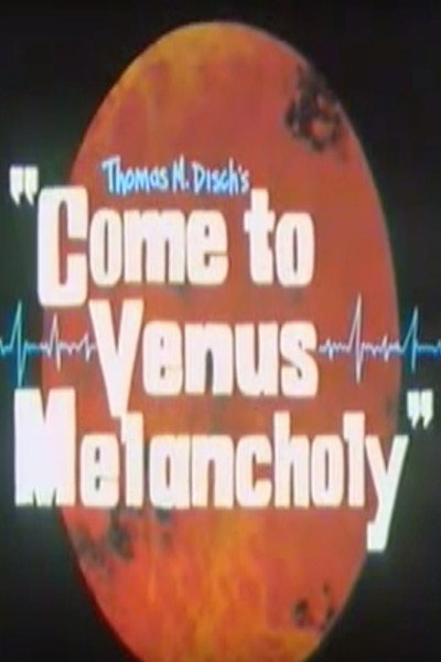 Póster de Come to Venus Melancholy