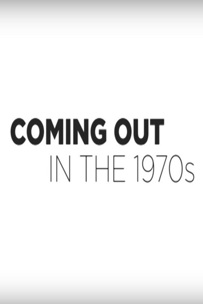Póster de Coming Out in the 1970s