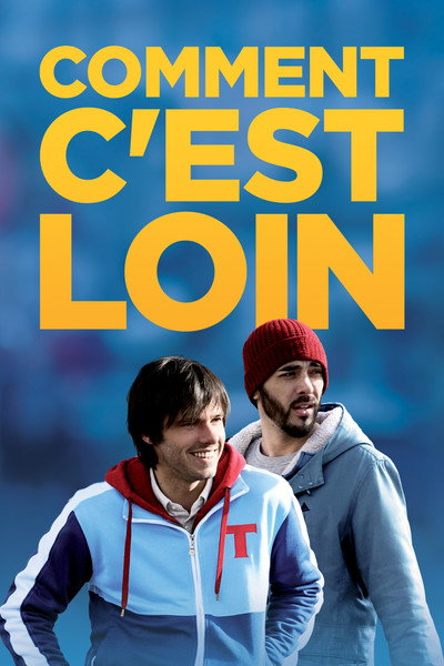Póster de Comment c'est loin
