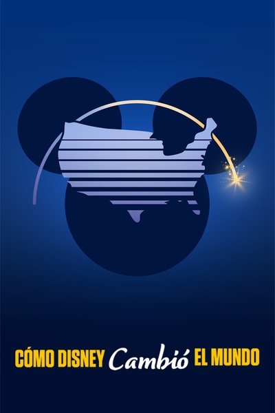 Póster de Cómo Disney cambió el mundo