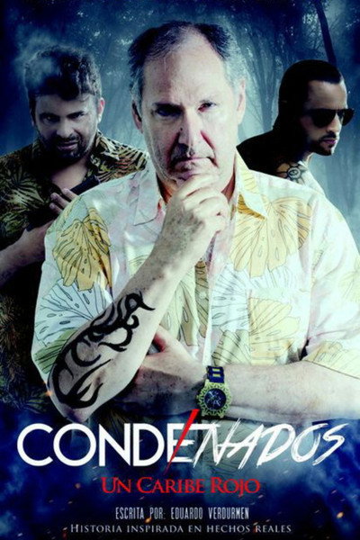 Póster de Condenados: Un Caribe rojo