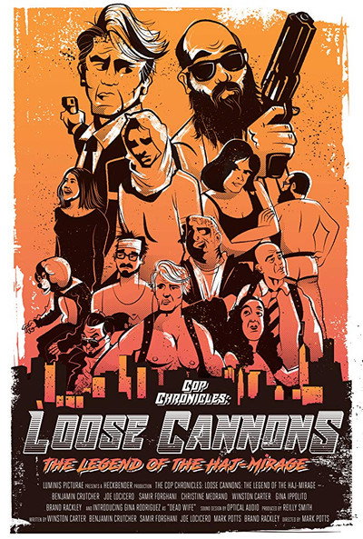 Póster de Cop Chronicles: Loose Cannons: The Legend of the Haj-Mirage
