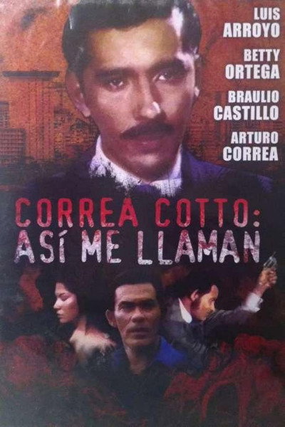 Póster de Correa Cotto: así me llaman!