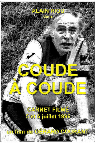 Póster de Coude à Coude (Carnet Filmé: 5 juillet 1996 - 6 juillet 1996)