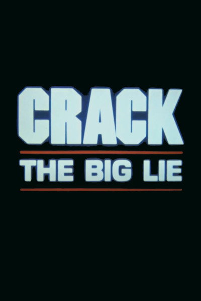 Póster de Crack: The Big Lie
