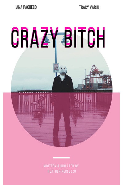 Póster de Crazy Bitch
