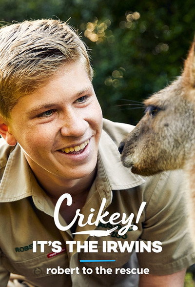 Póster de Crikey! It's the Irwins: Robert to the Rescue