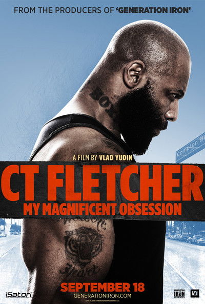 Póster de CT Fletcher: My Magnificent Obsession