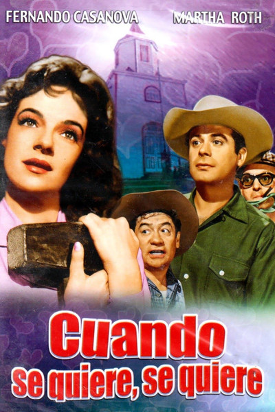 Póster de Cuando se quiere se quiere