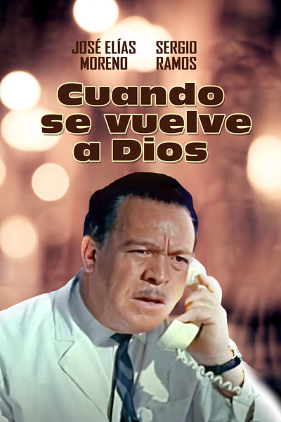 Póster de Cuando se vuelve a Dios