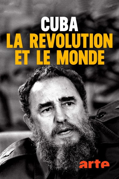 Póster de Cuba, la révolution et le monde