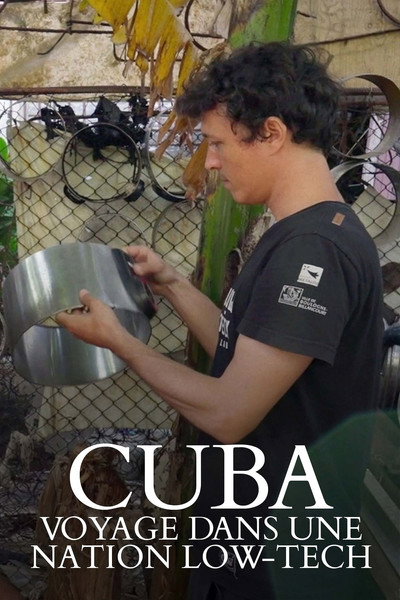 Póster de Cuba, voyage dans une nation low-tech