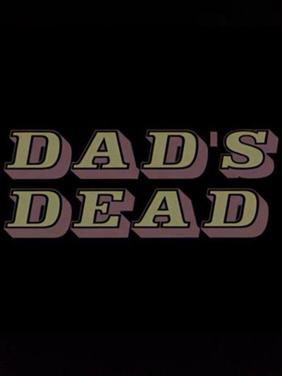 Póster de Dad's Dead