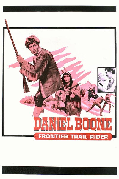 Póster de Daniel Boone: Frontier Trail Rider
