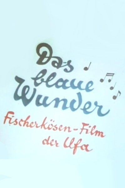 Póster de Das blaue Wunder