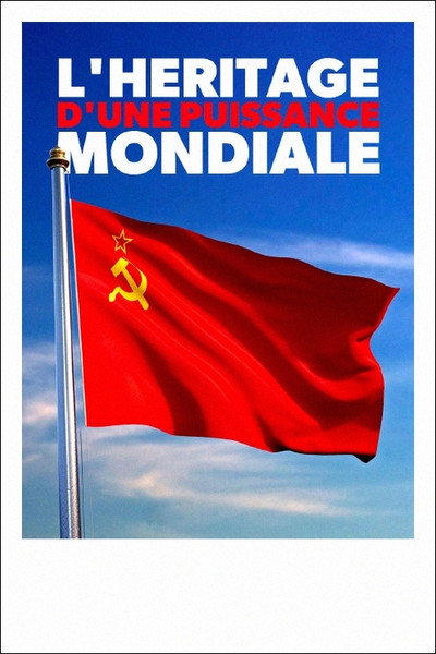 Póster de Das Erbe einer Weltmacht – Geopolitik auf den Trümmern der Sowjetunion