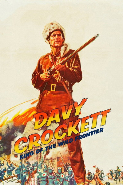Póster de Davy Crockett: Rey de la frontera