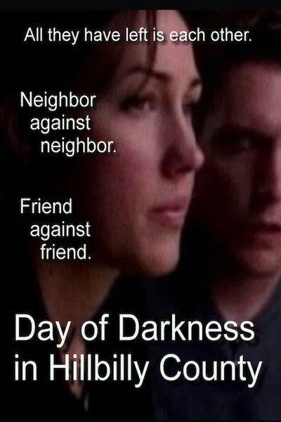 Póster de Day of Darkness in Hillbilly County