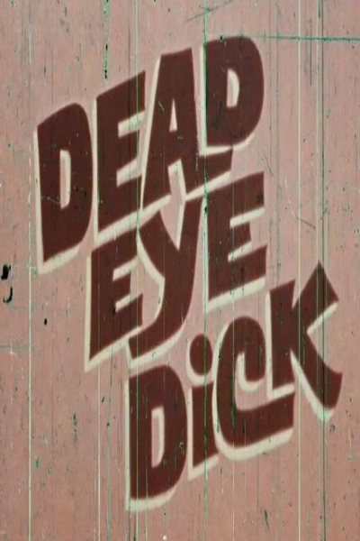 Póster de Dead Eye Dick